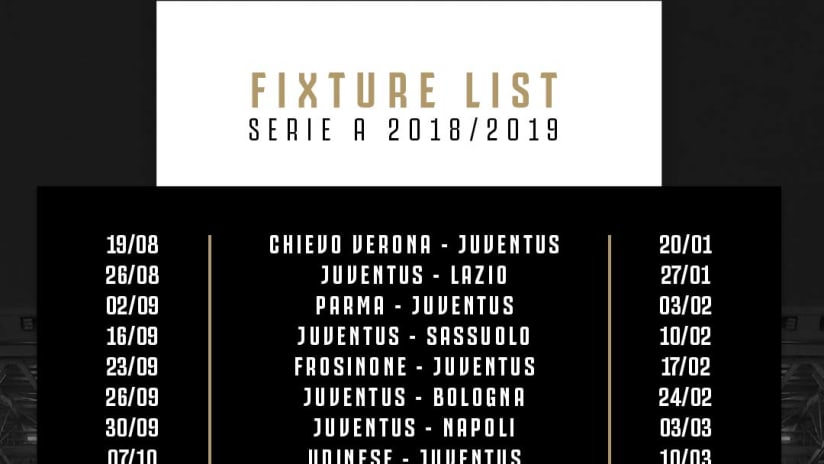 18 19シーズンのセリエa日程発表 Juventus