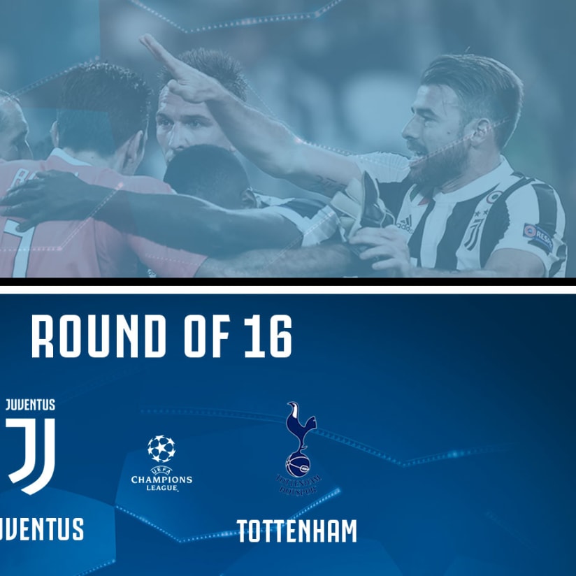 Juve to face Tottenham Hotspur in UCL Last 16