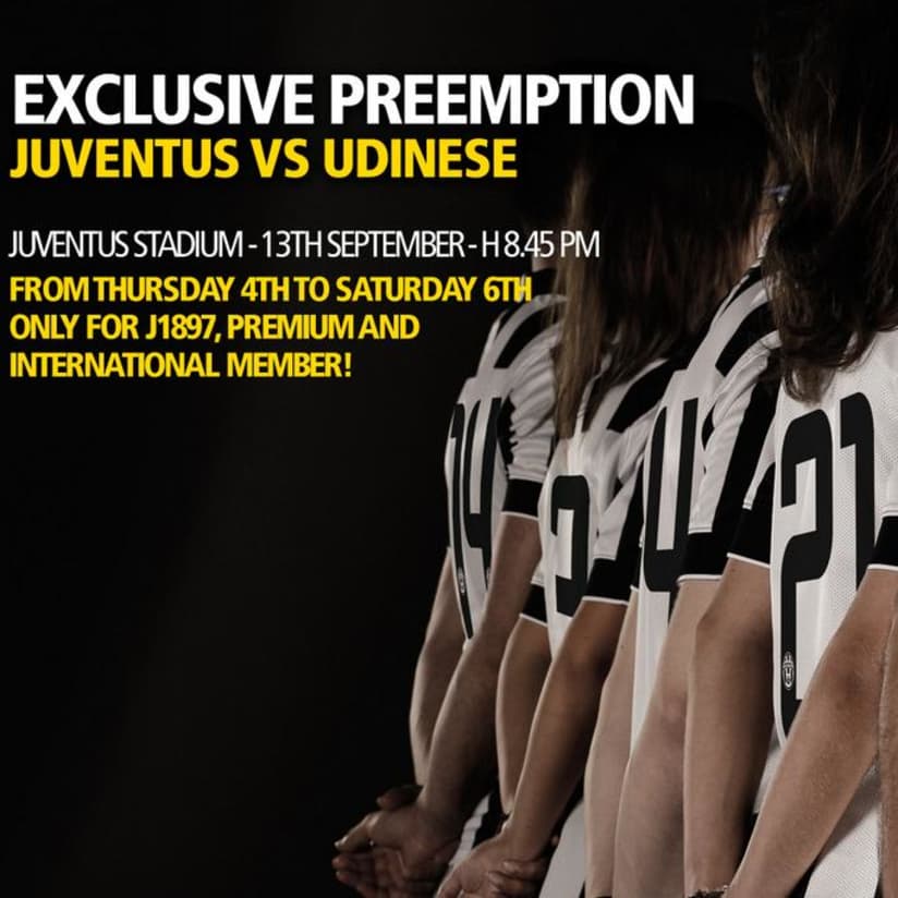 J-Members: Exclusive preemption for Juventus v Udinese