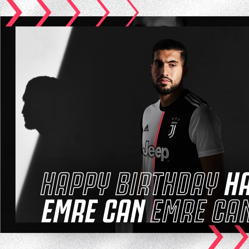 Buon compleanno, Emre Can!