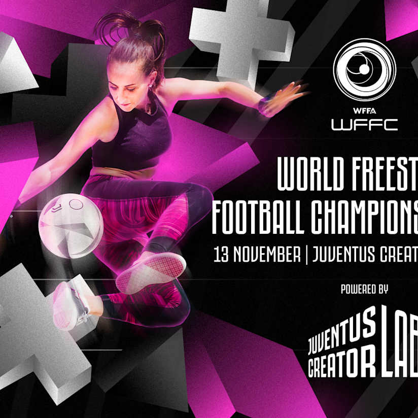 Juventus and WFFA join forces to create new-look 2024 World Freestyle Football Championship