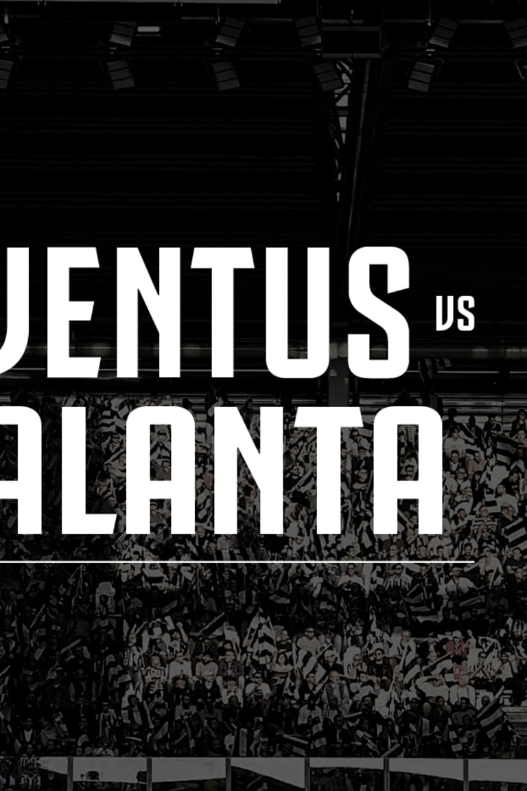 Juve-Atalanta ⎮General tickets now on sale!