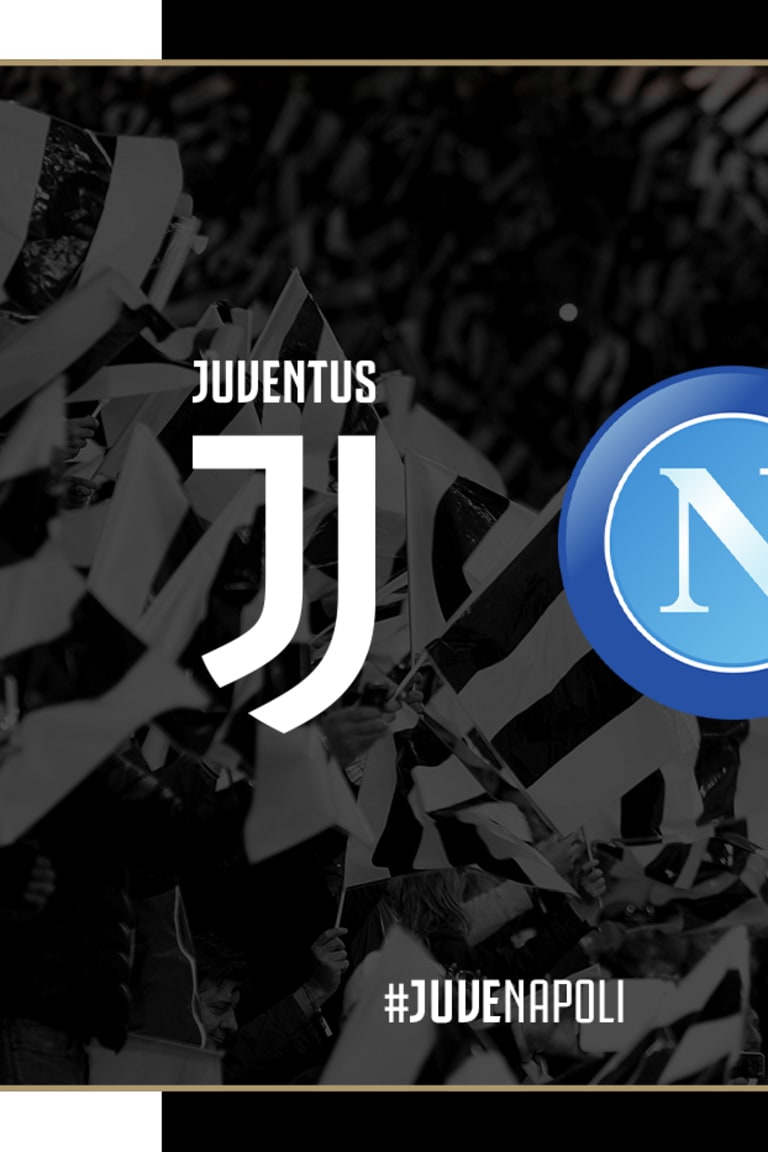 MATCHDAY: 10 cose da sapere su Juve-Napoli