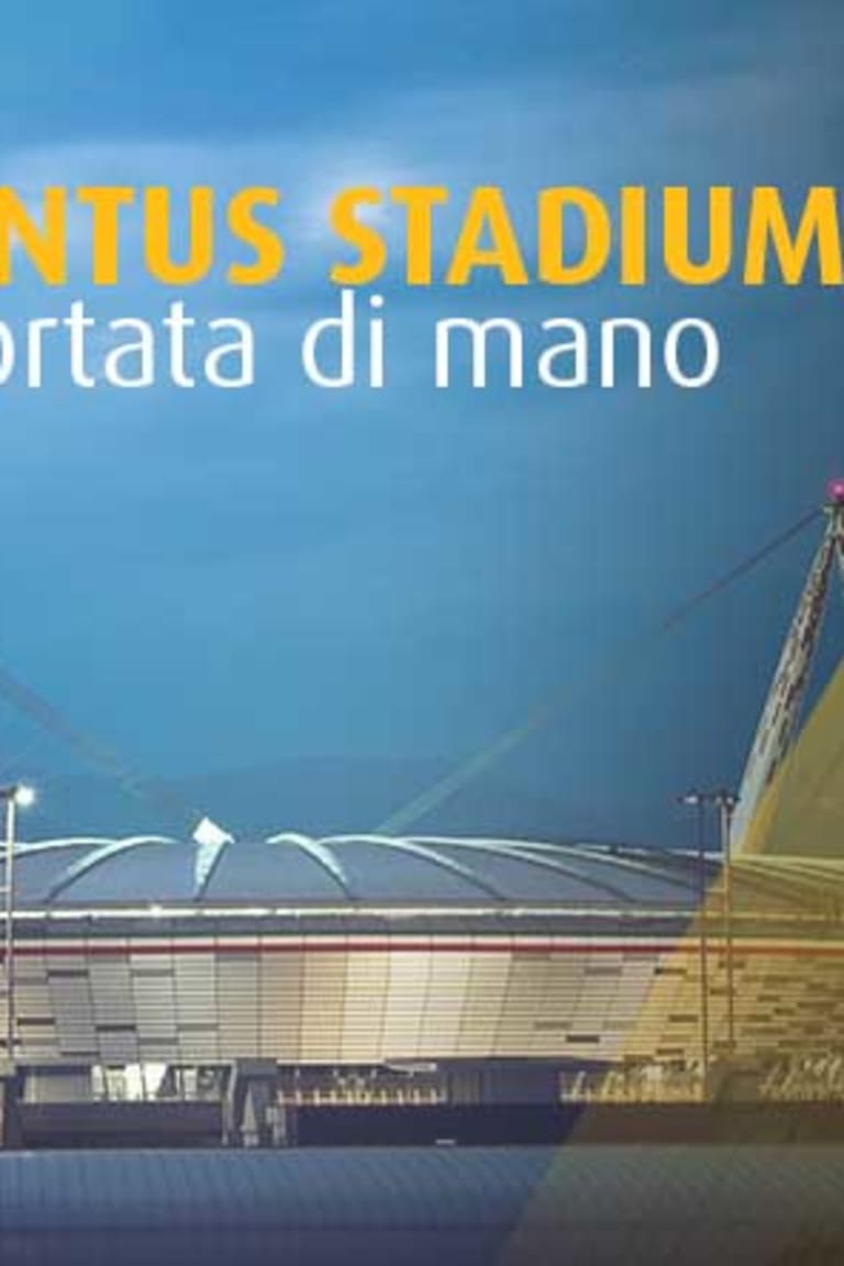 Lo Juventus Stadium a portata di mano