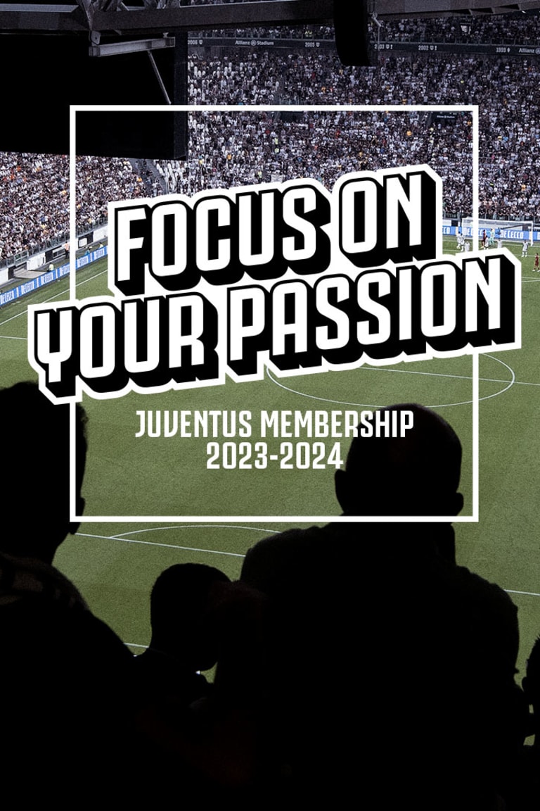 Stronger together! The new Juventus Membership 2023/24!