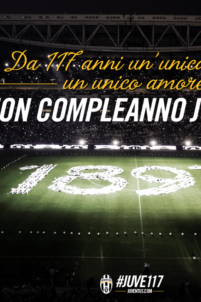 #Juve117: buon compleanno Signora